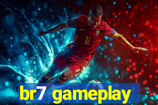 br7 gameplay